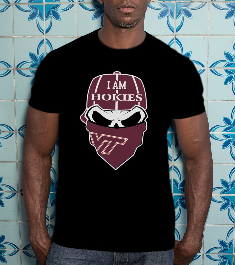 I Am Hokies Vt Skull Virginia Tech T-Shirt