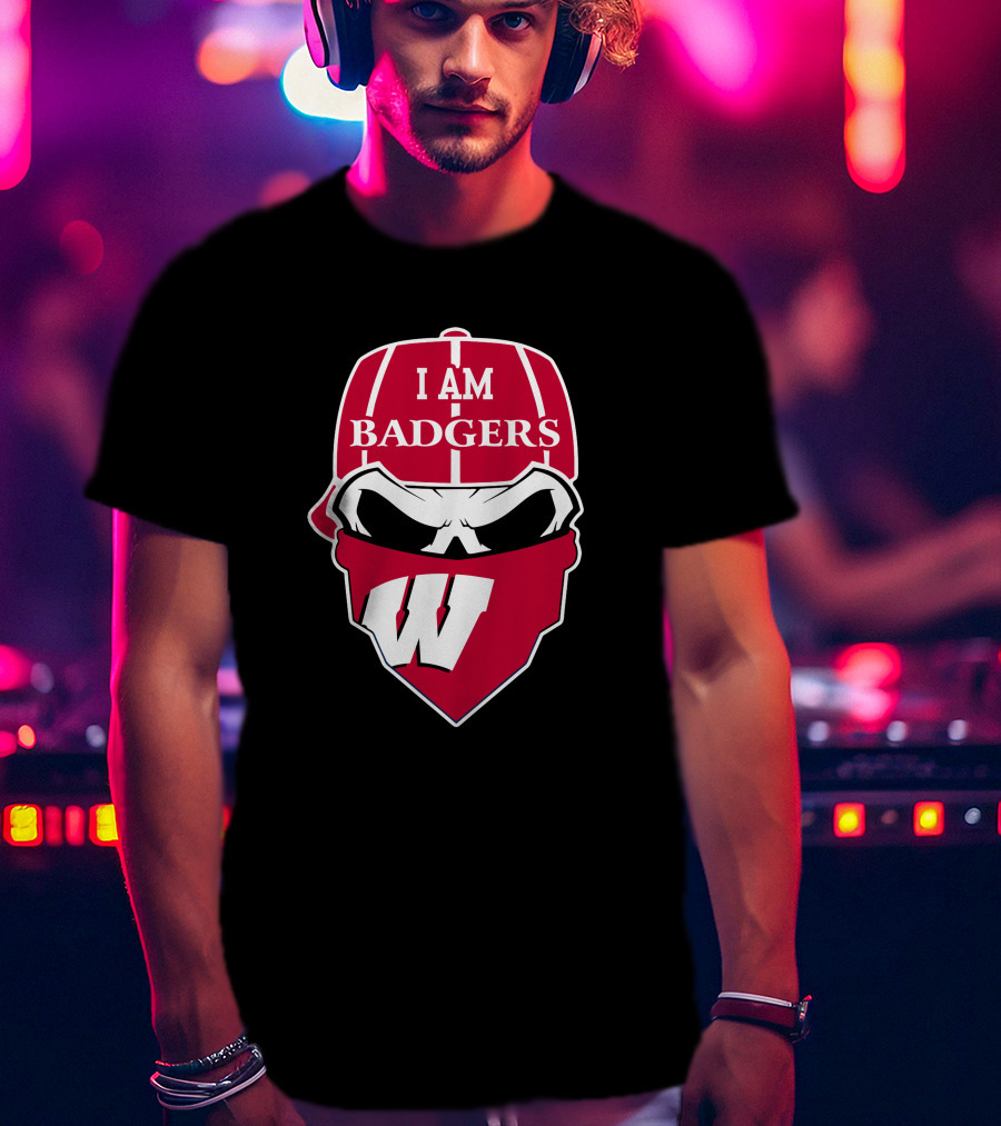 I Am Badgers Wisconsin Skull W T-Shirt