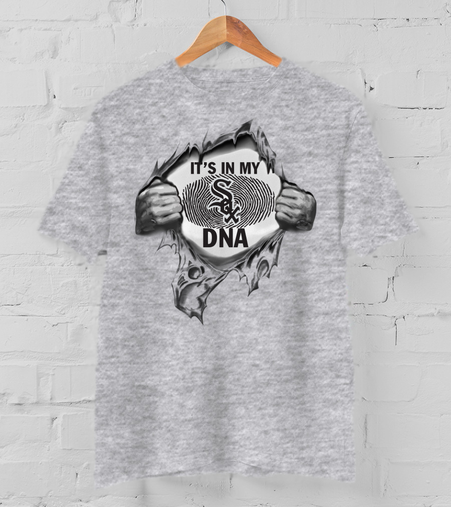 It's In My Dna Chicago White Sox T-Shirt