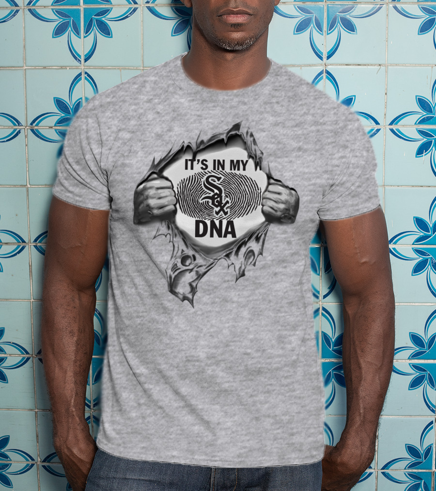It's In My Dna Chicago White Sox T-Shirt