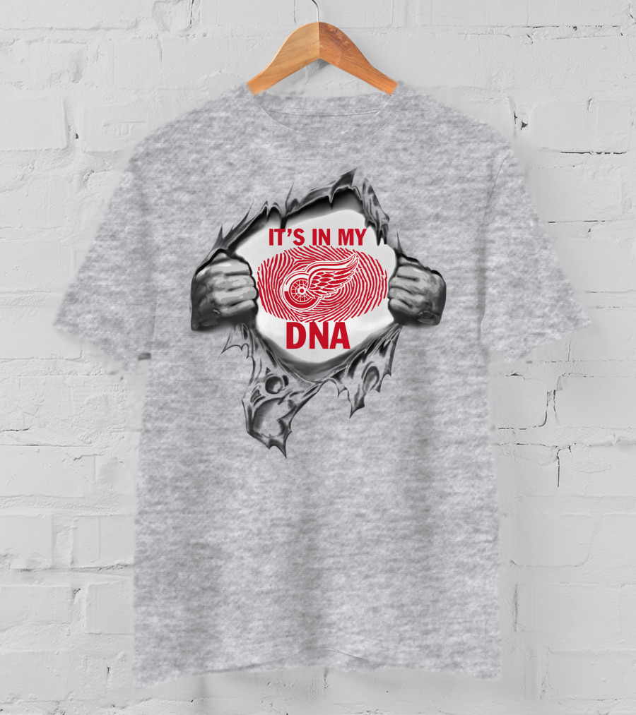 It's In My Dna Detroit Red Wings T-Shirt
