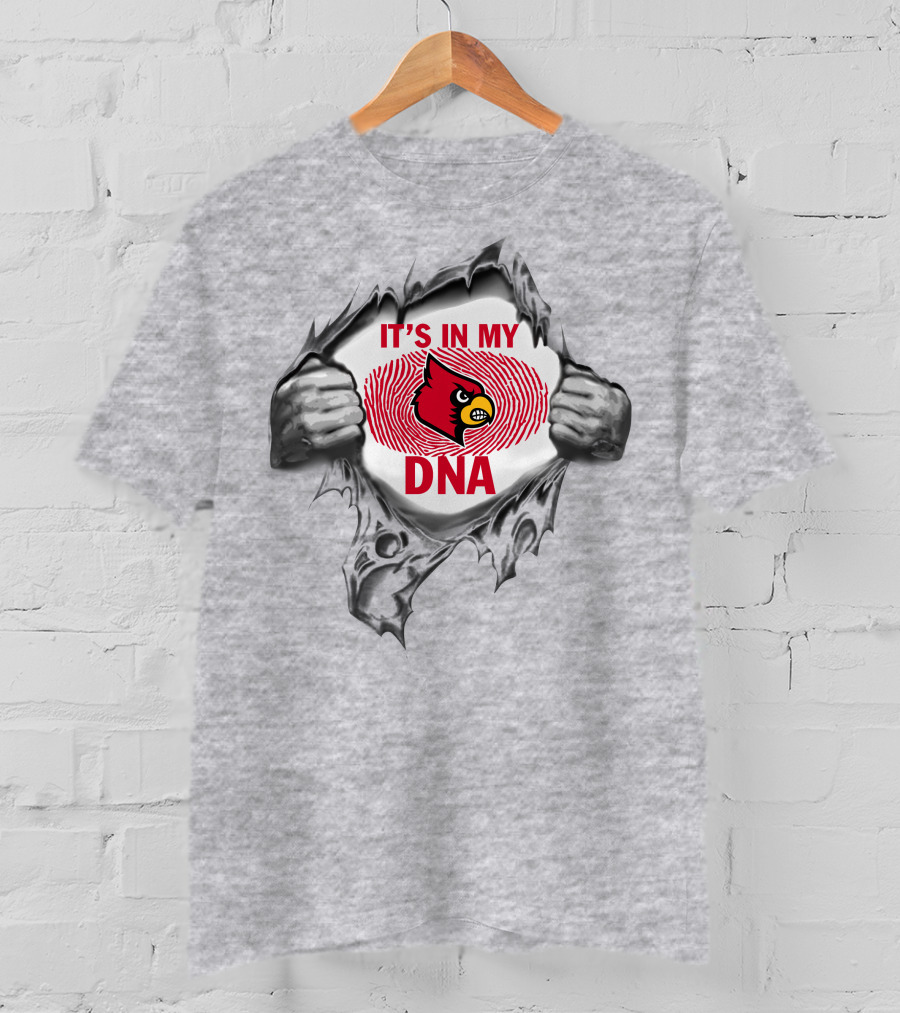 It's In My Dna Louisville Cardinals T-Shirt