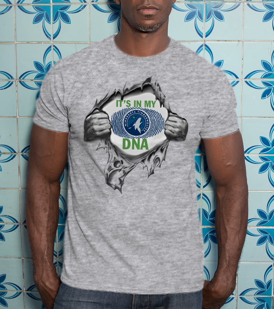 It's In My Dna Minnesota Timberwolves T-Shirt