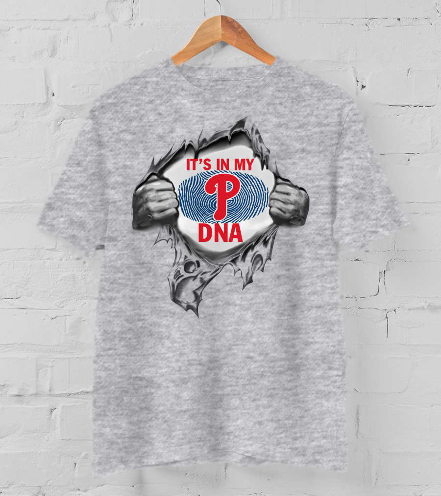It's In My Philadelphia Phillies Dna T-Shirt