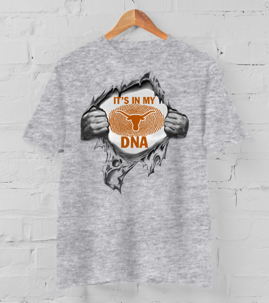 It's In My Dna Texas Longhorns T-Shirt