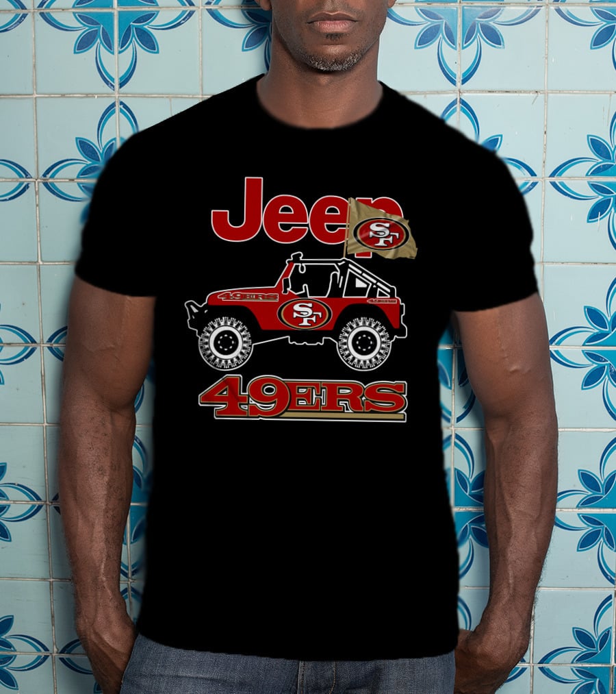 Jeep San Francisco 49ers Logo Flag 49ers T-Shirt