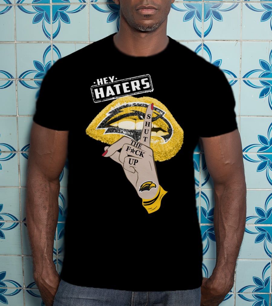 Southern Mississippi Golden Eagles Hey Haters Shut Up Lip T-Shirt
