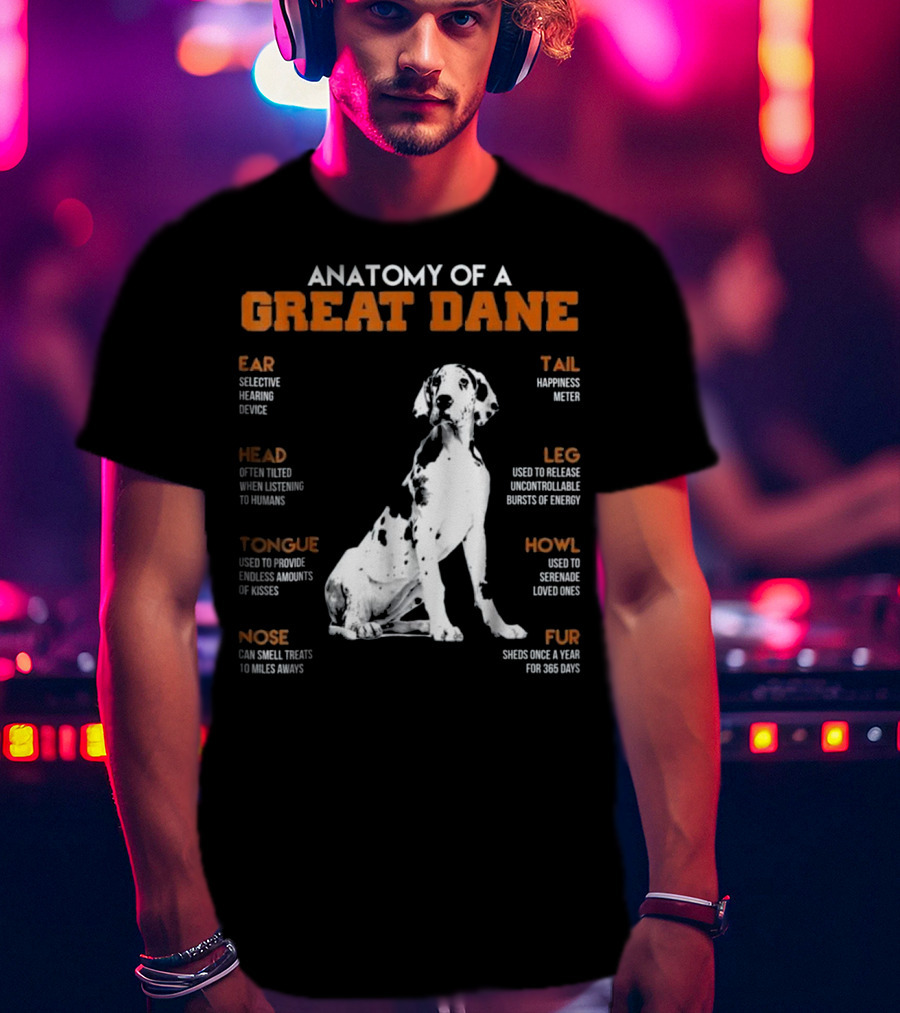 Anatomy Of A Great Dane Ear Tail Head Leg Tongue Howl Nose Fur T-Shirt