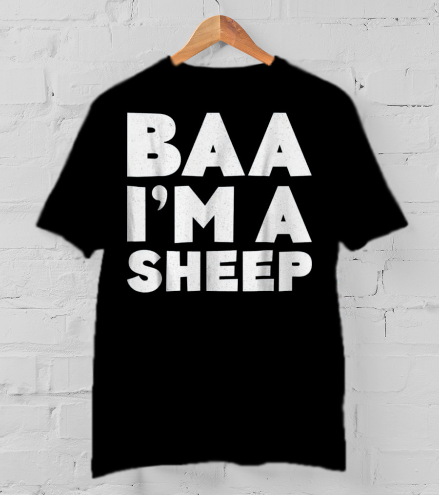 Baa I'm A Sheep Playful T-Shirt