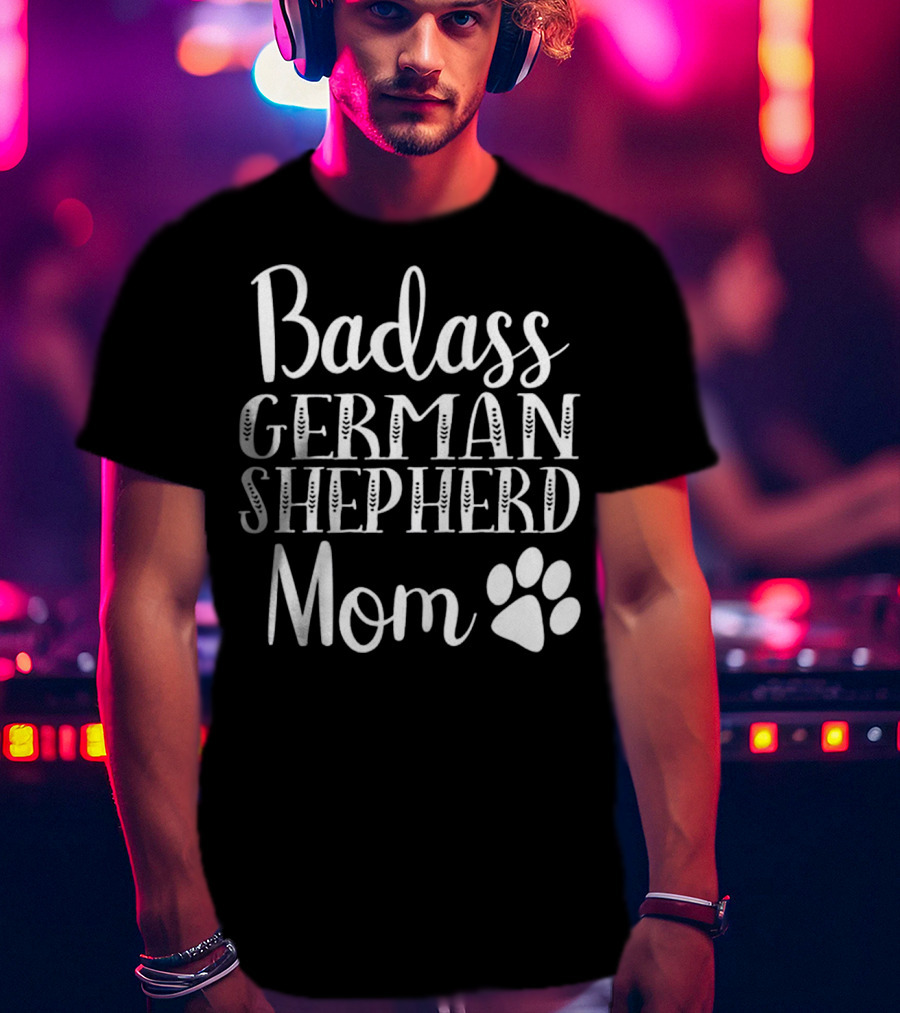 Badass German Shepherd Mom Paw Print Icon Funny Dog T-Shirt