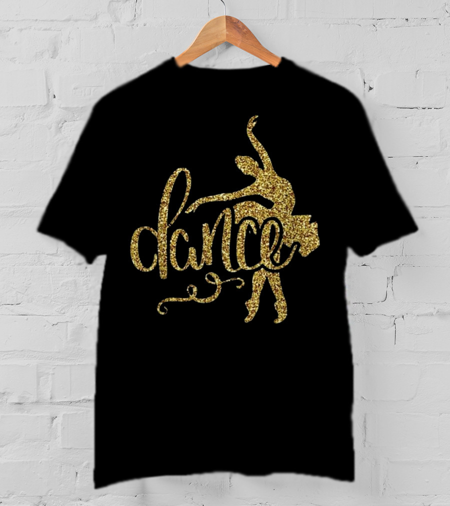 Gold Ballerina Dance Ballet T-Shirt