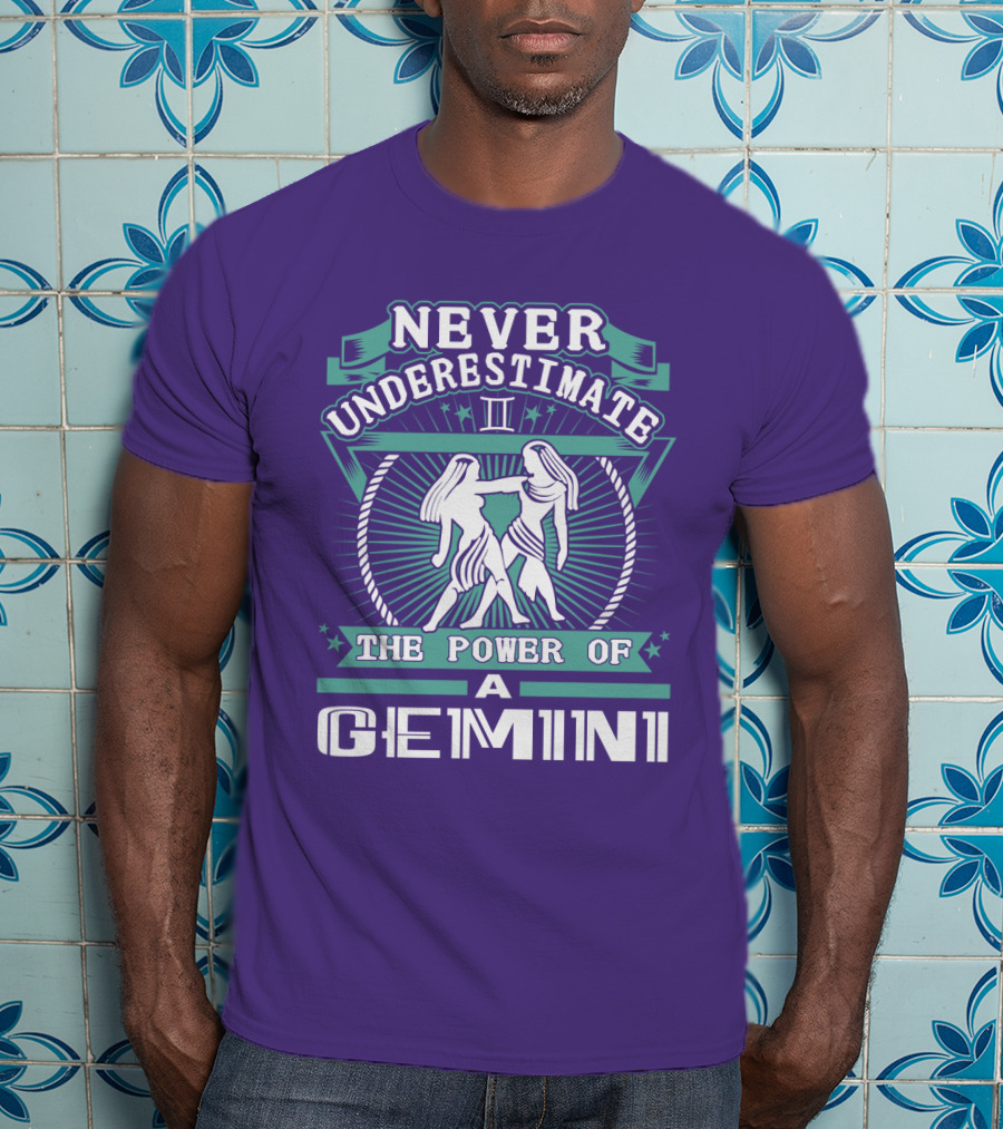 Never Underestimate The Power Of A Gemini Ii T-Shirt