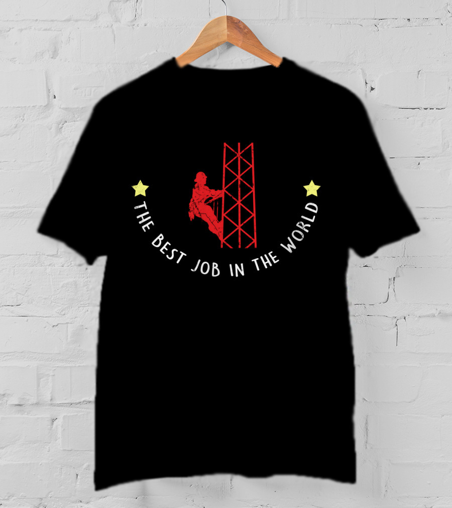 Tower Climber Red Silhouette With Stars And Best Job In The World T-Shirt