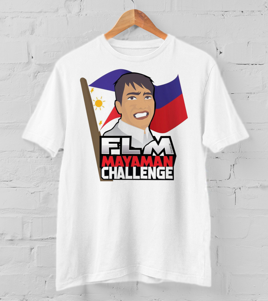 FLM Mayaman Challenge With Philippine Flag T-Shirt