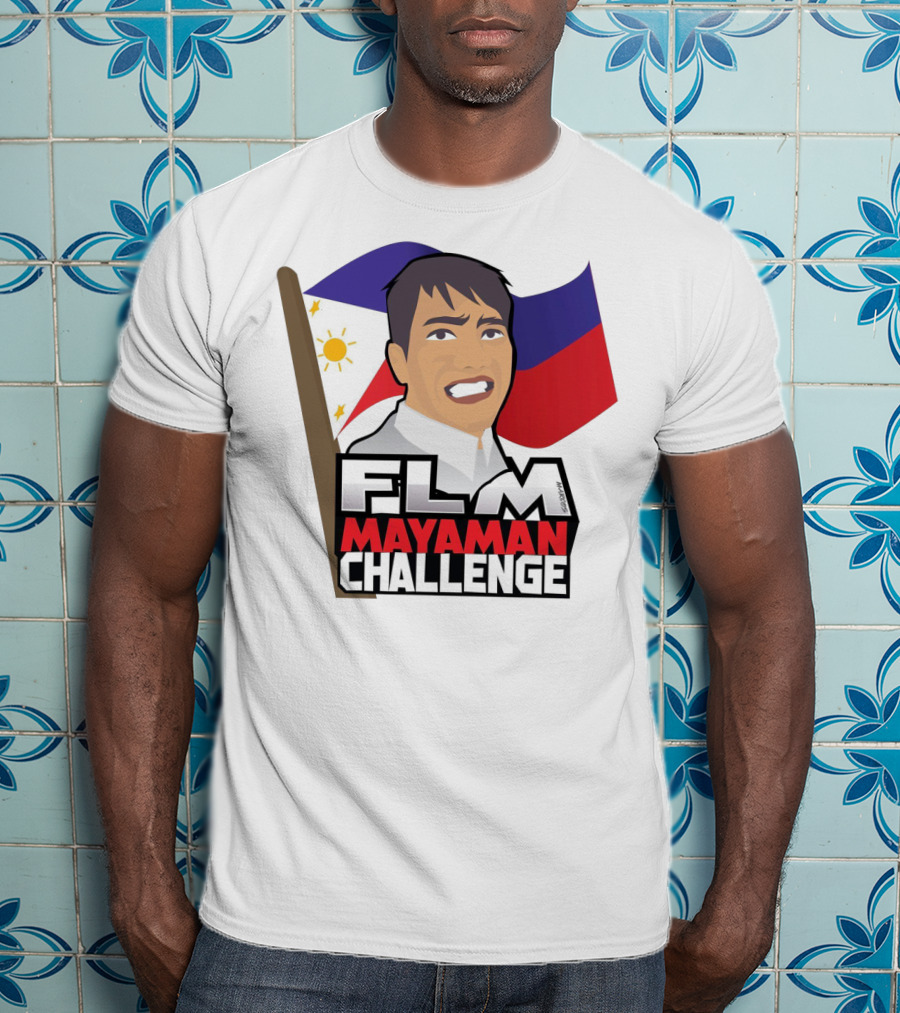 FLM Mayaman Challenge With Philippine Flag T-Shirt