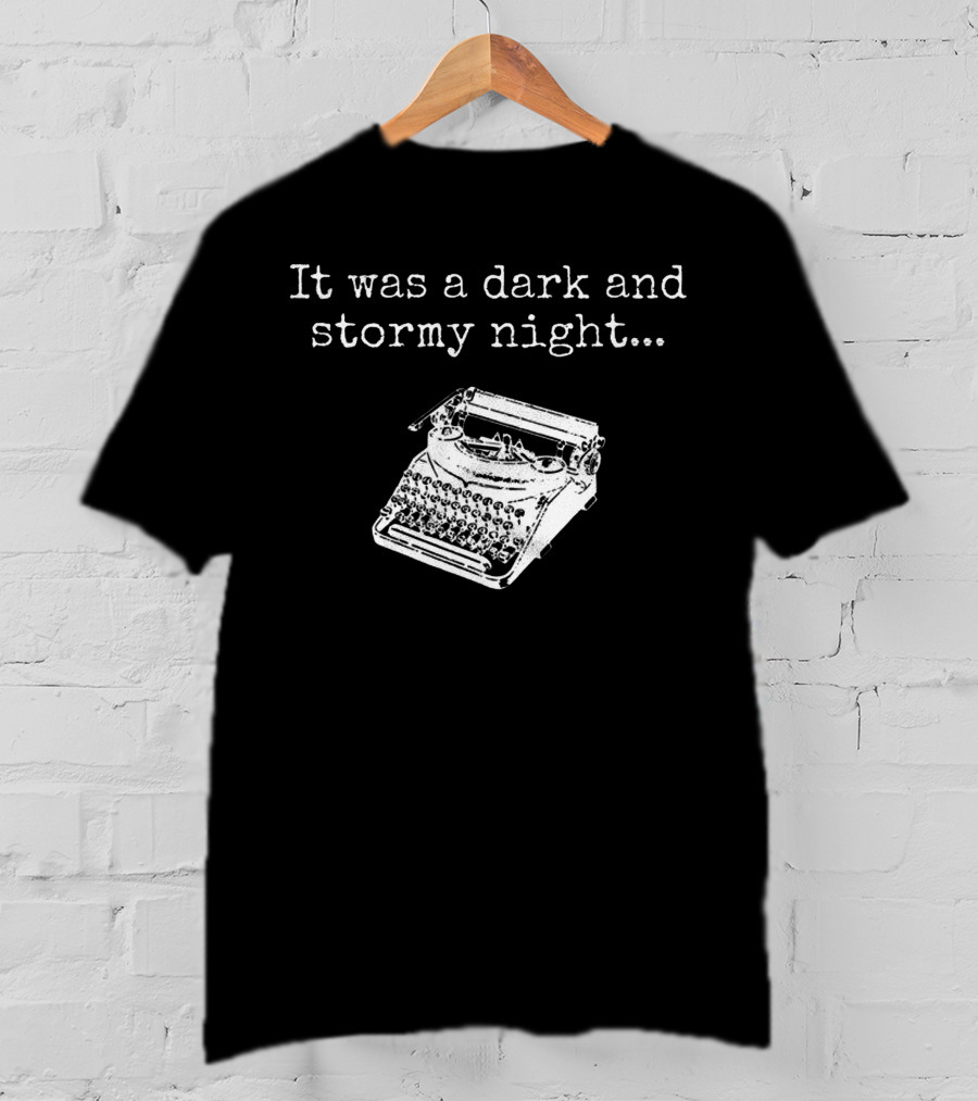 It Was A Dark And Stormy Night Typewriter T-Shirt