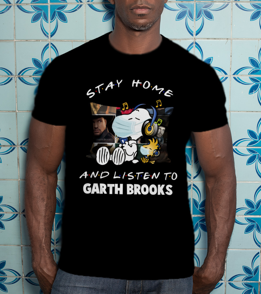 Snoopy Stay Home And Listen To Garth Brooks T-Shirt