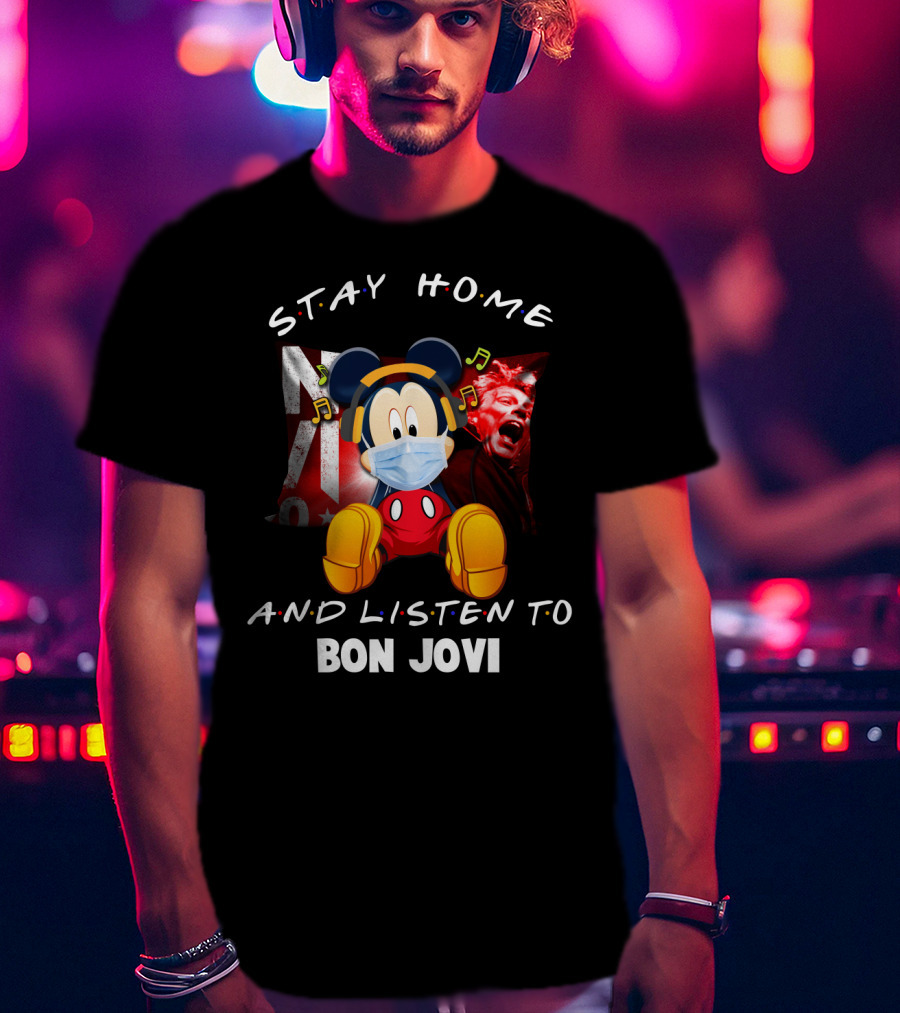 Stay Home And Listen To Bon Jovi Mickey Mouse Masked Music Notes T-Shirt