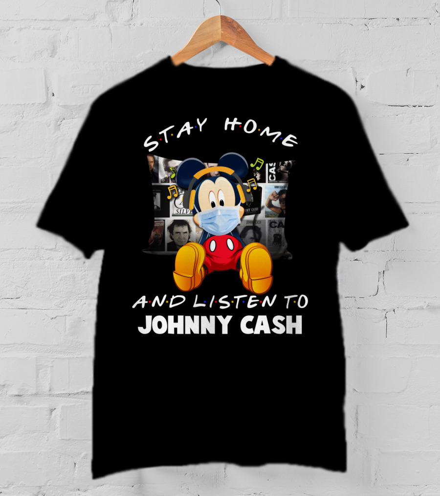 Stay Home And Listen To Johnny Cash With Masked Mickey Mouse T-Shirt