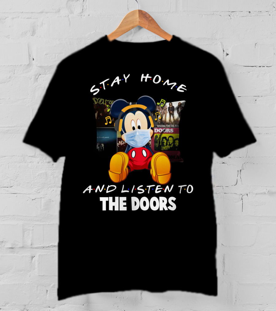 Stay Home And Listen To The Doors Mickey Masked Headphones T-Shirt
