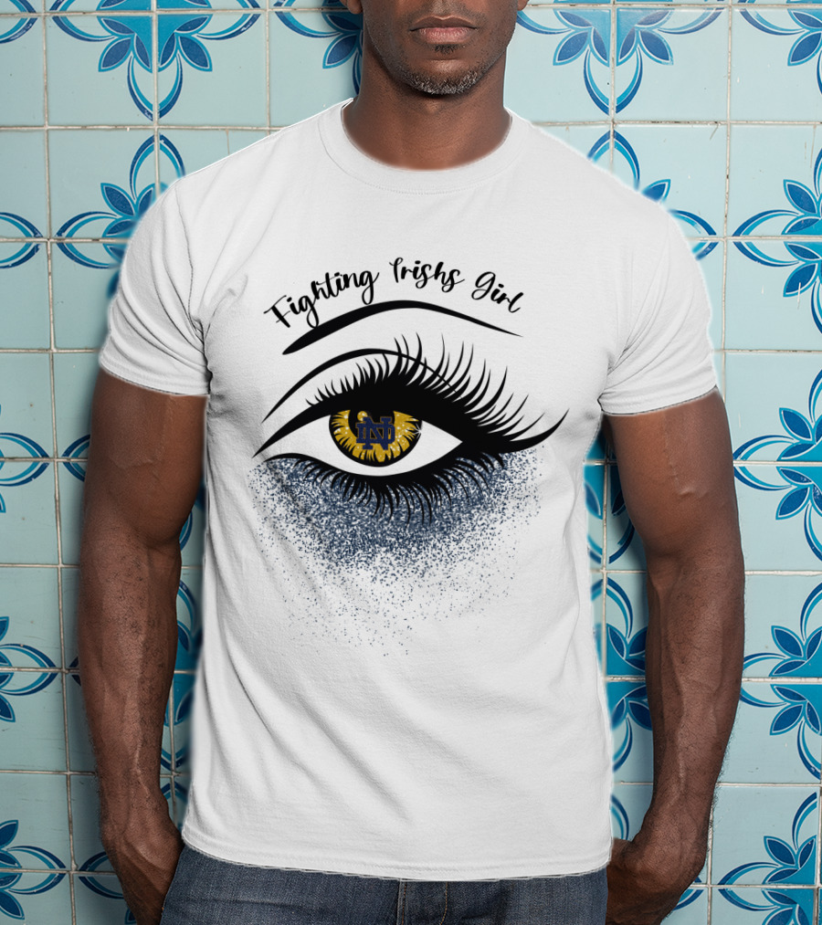 Fighting Irish Girl Eye Notre Dame Nd T-Shirt