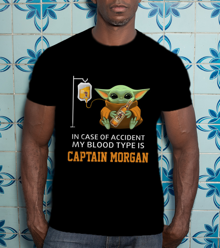 In Case Of Accident My Blood Type Is Captain Morgan Baby Yoda Holding Bottle T-Shirt