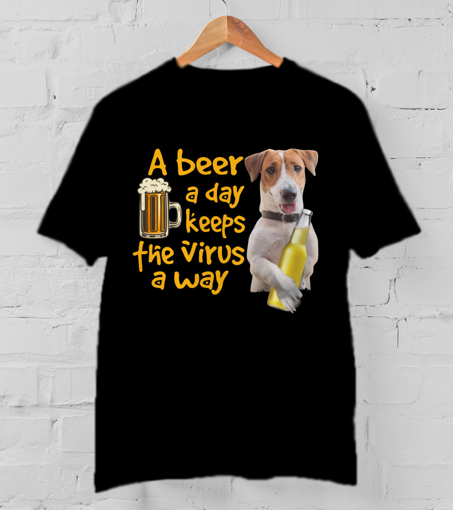 A Beer A Day Keeps The Virus Away Funny Beagle And Beer T-Shirt