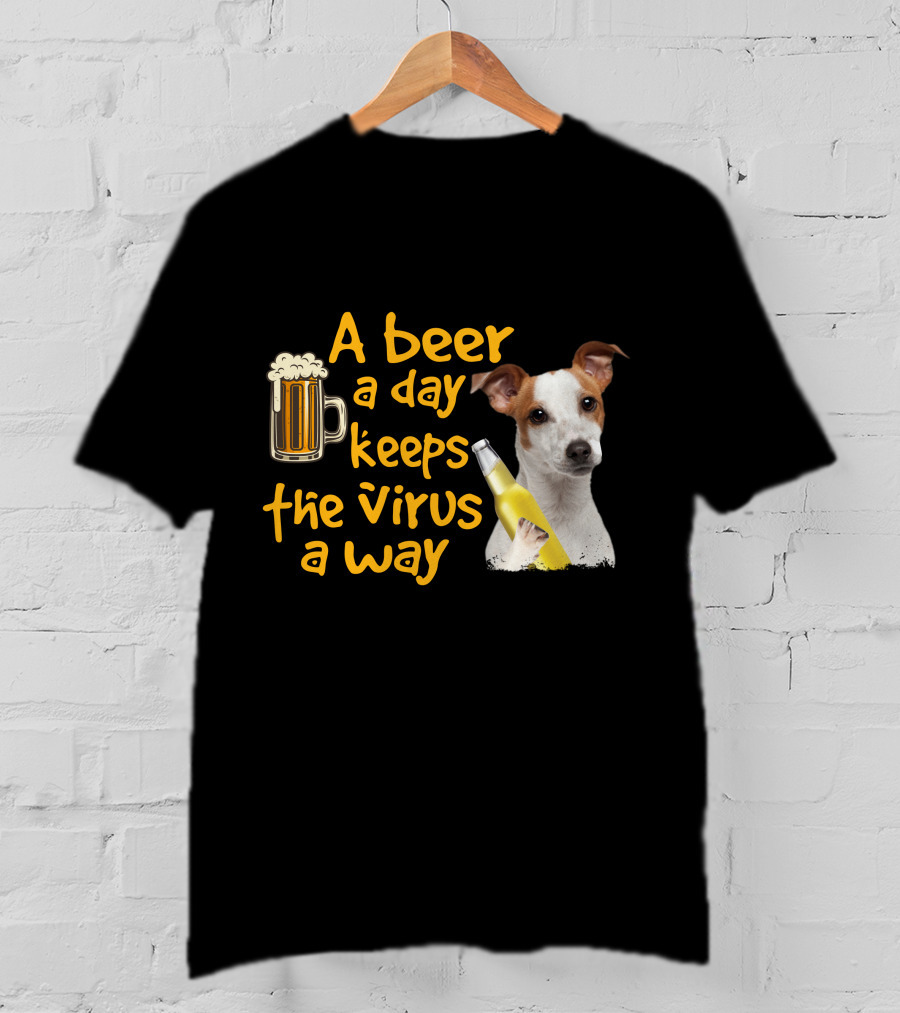 A Beer A Day Keeps The Virus Away Funny Jack Russell Terrier T-Shirt