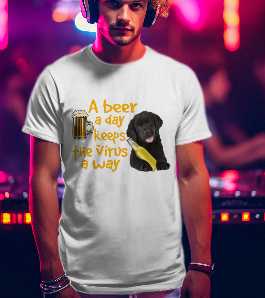 A Beer A Day Keeps The Virus Away Funny Newfoundland Dog And Beer T-Shirt