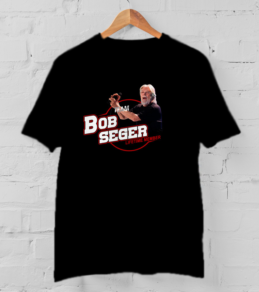 Team Bob Seger Lifetime Member T-Shirt
