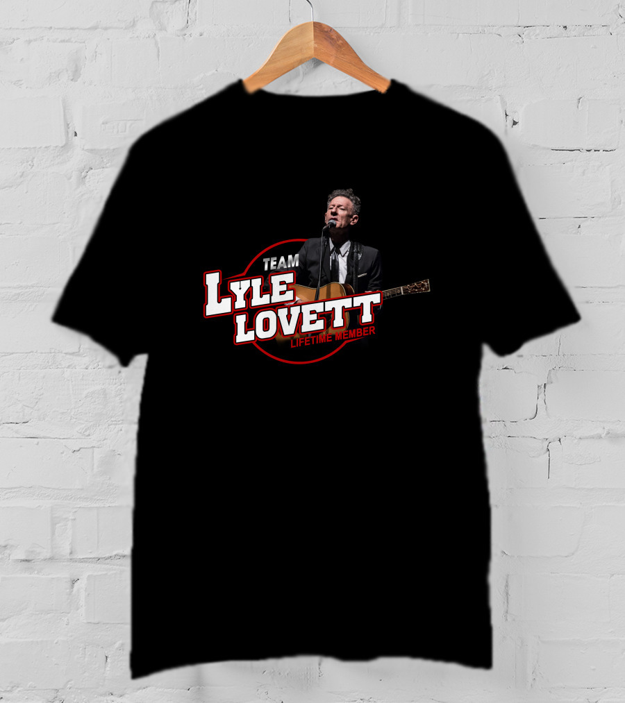 Team Lyle Lovett Lifetime Member T-Shirt