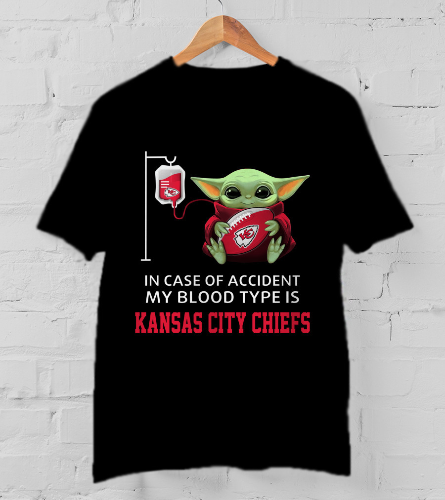 In Case Of Accident My Blood Type Is Kansas City Chiefs Baby Yoda T-Shirt