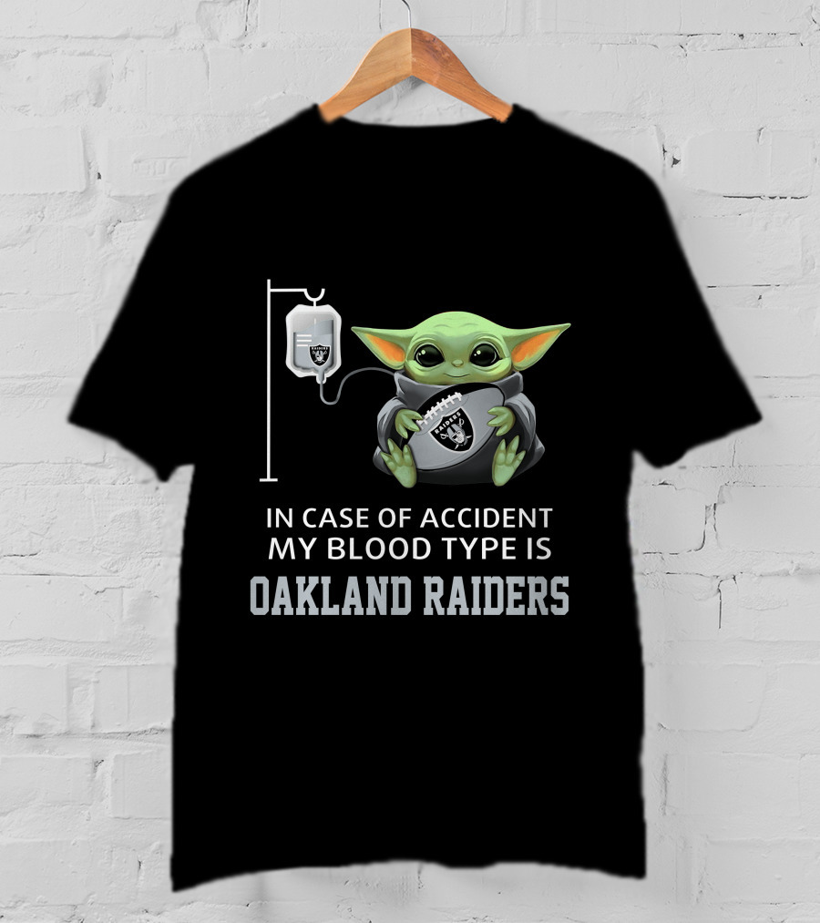 In Case Of Accident My Blood Type Is Oakland Raiders Baby Yoda Grogu T-Shirt
