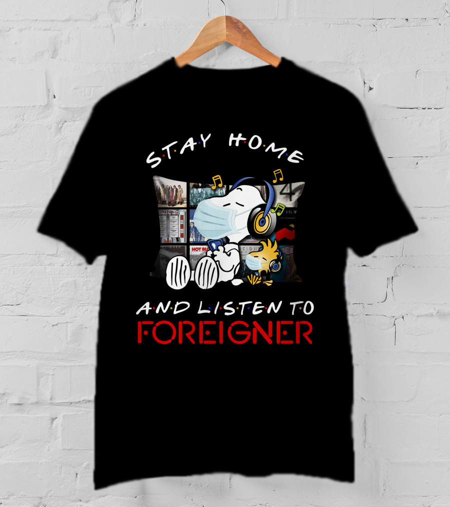 Stay Home And Listen To Foreigner Snoopy Music Headphones T-Shirt