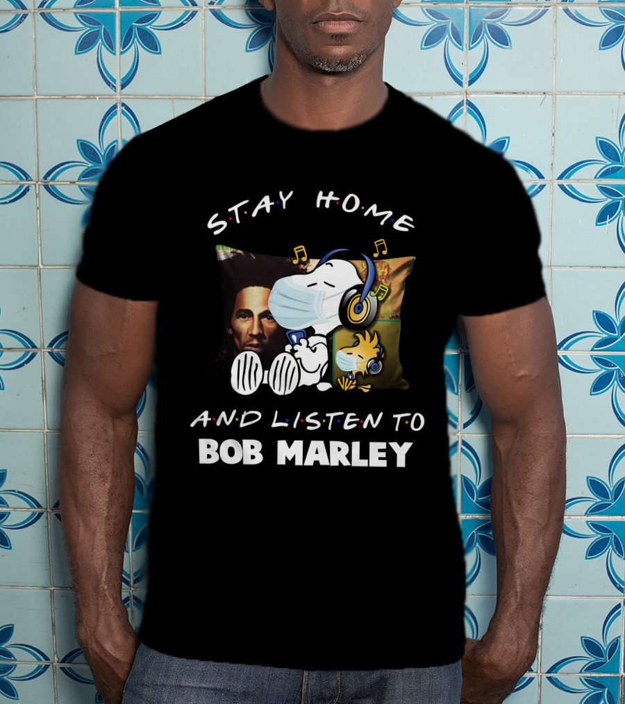 STAY HOME AND LISTEN TO BOB MARLEY Snoopy Mask Pillow T-Shirt