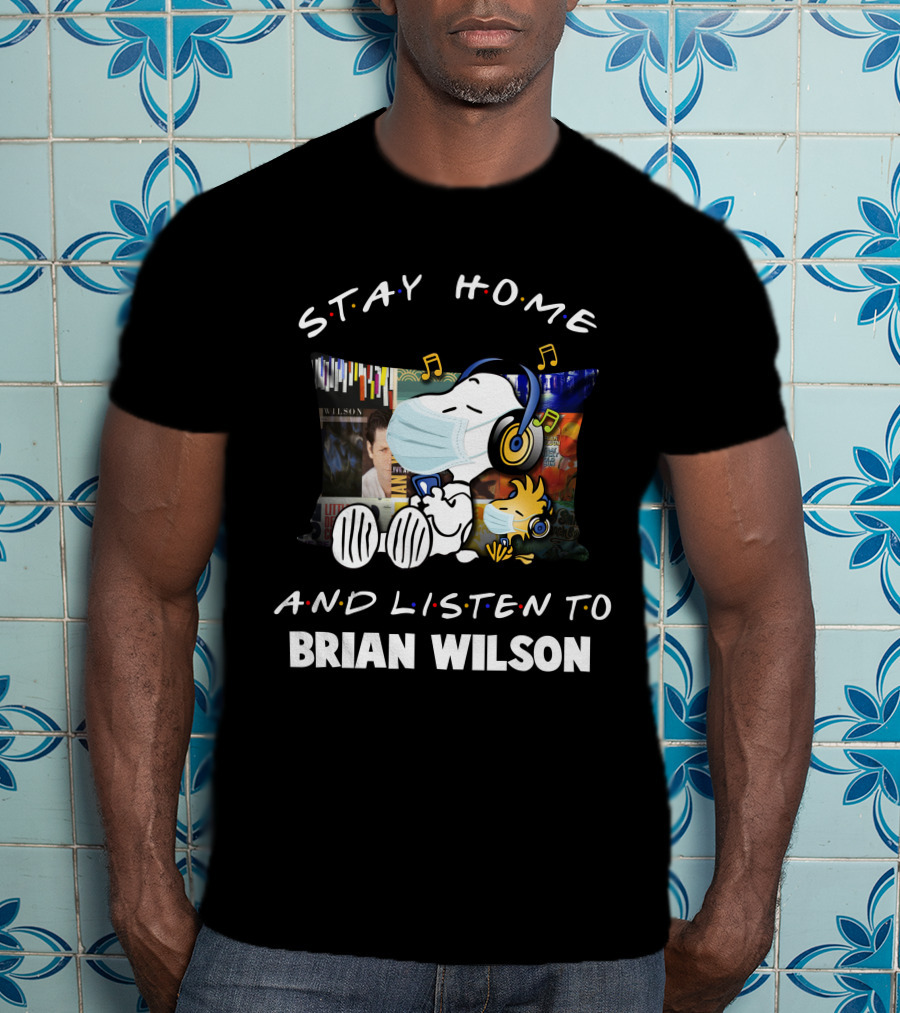 Stay Home And Listen To Brian Wilson Snoopy Woodstocks Mask Music T-Shirt