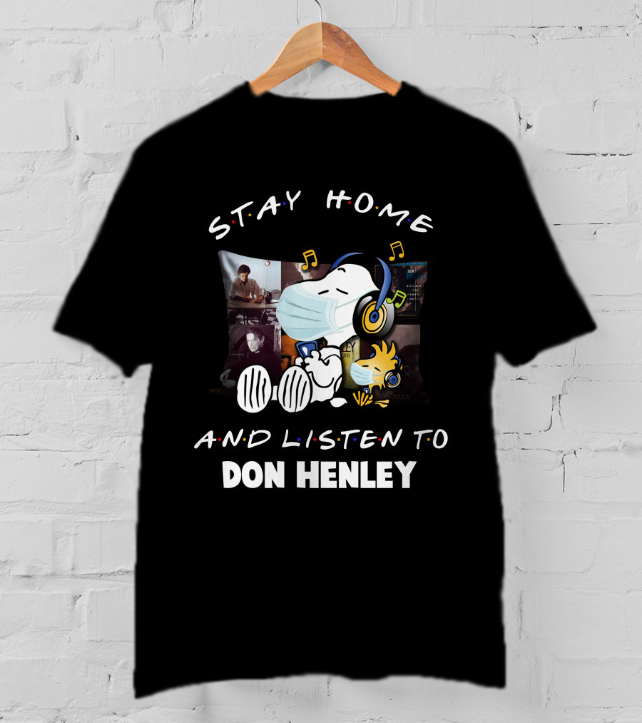 Stay Home And Listen To Don Henley Snoopy Woodstock Music Pillow T-Shirt