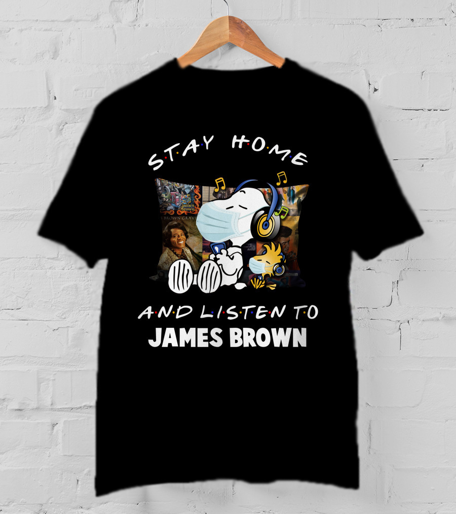 Stay Home And Listen To James Brown Snoopy Relaxing With Headphones T-Shirt