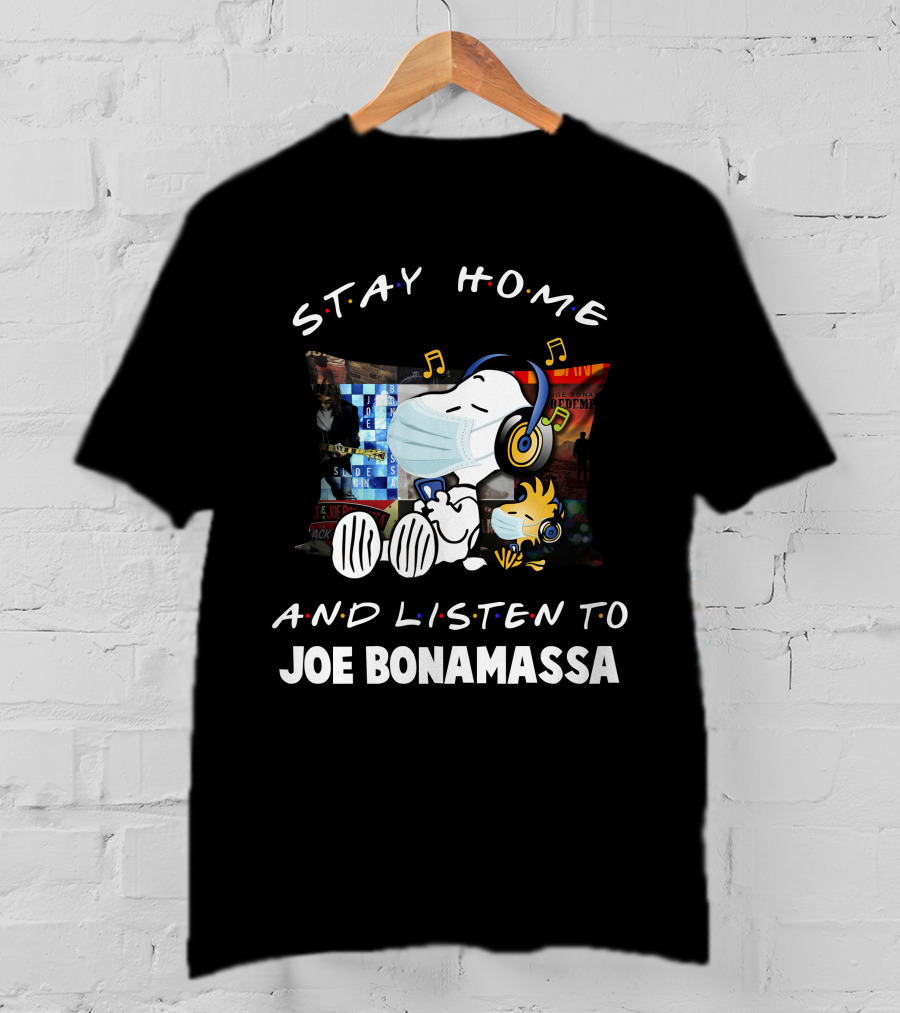 Stay Home And Listen To Joe Bonamassa Snoopy Wearing Headphones T-Shirt