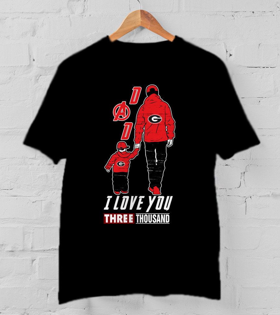 I Love You Three Thousand Dad Georgia Bulldogs Avengers T-Shirt