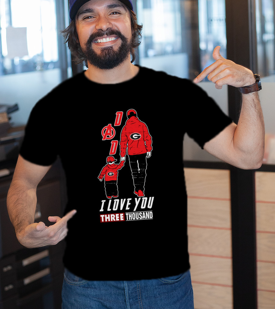I Love You Three Thousand Dad Georgia Bulldogs Avengers T-Shirt