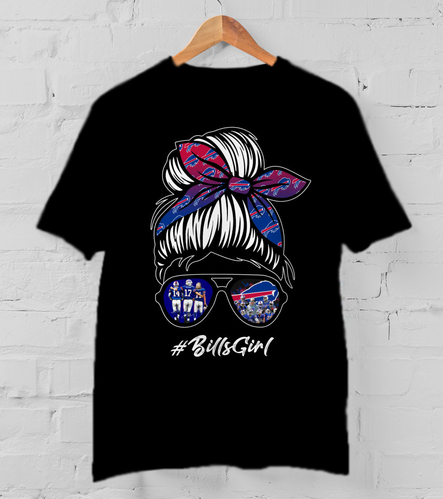 Buffalo Bills Girl #BillsGirl Football Fan Spirit T-Shirt