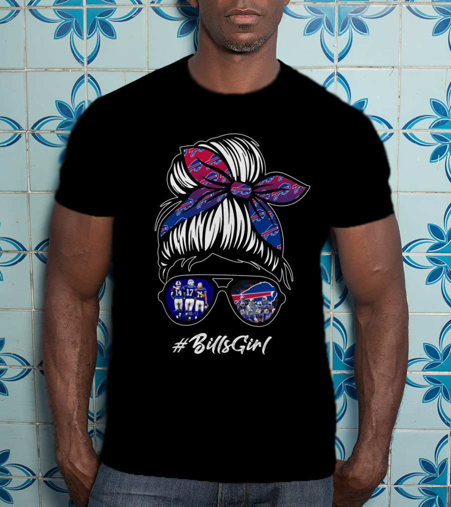 Buffalo Bills Girl #BillsGirl Football Fan Spirit T-Shirt