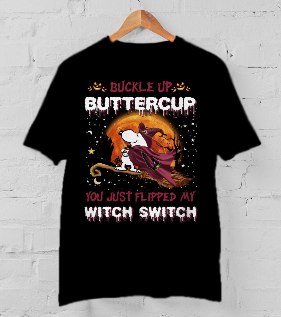 Snoopy Buckle Up Buttercup You Just Flipped My Witch Switch T-Shirt