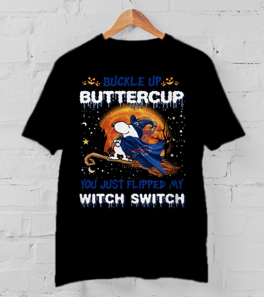 Buckle Up Buttercup You Just Flipped My Witch Switch Buffalo Bills Snoopy Halloween T-Shirt