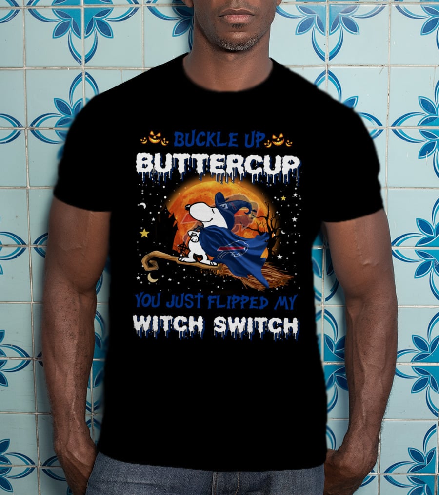 Buckle Up Buttercup You Just Flipped My Witch Switch Buffalo Bills Snoopy Halloween T-Shirt
