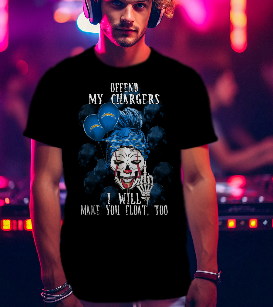 Offend My Chargers I Will Make You Float Too Los Angeles Chargers Halloween T-Shirt