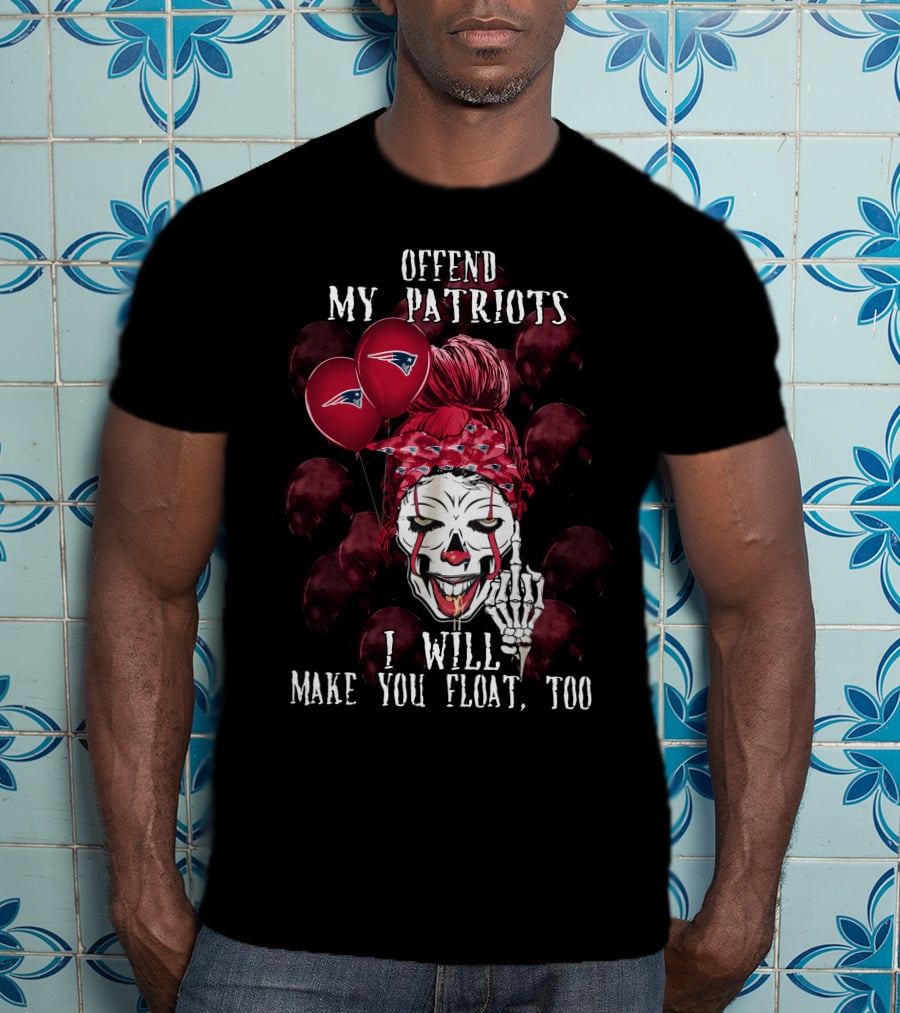 Offend My Patriots I Will Make You Float Too Halloween  T-Shirt