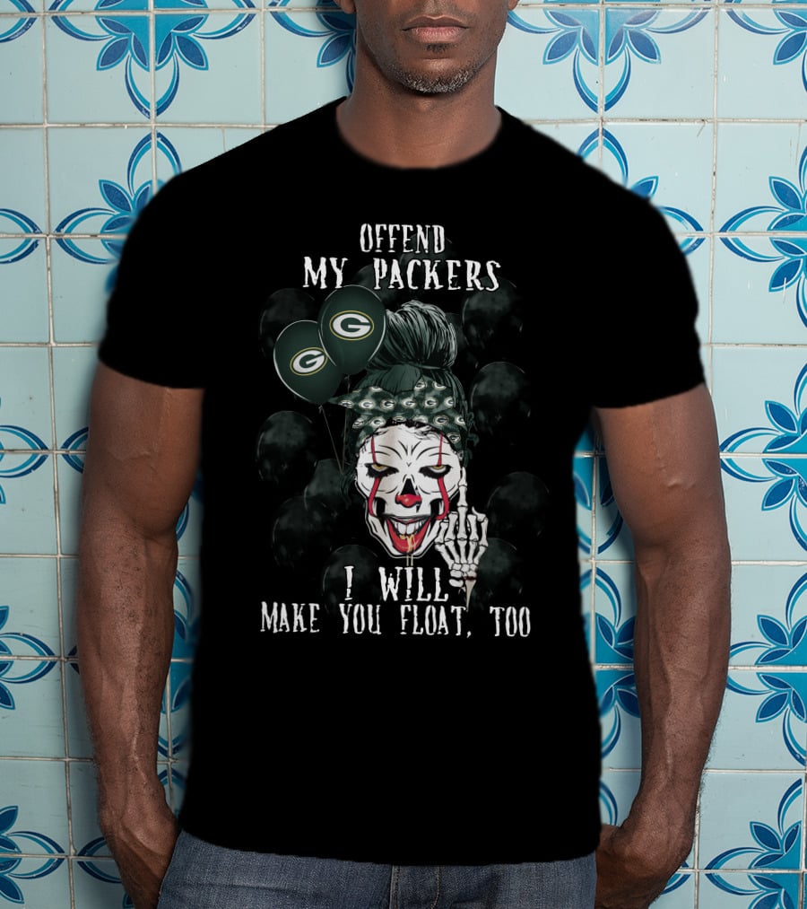 Green Bay Packers Halloween Offend My Packers I Will Make You Float Too T-Shirt