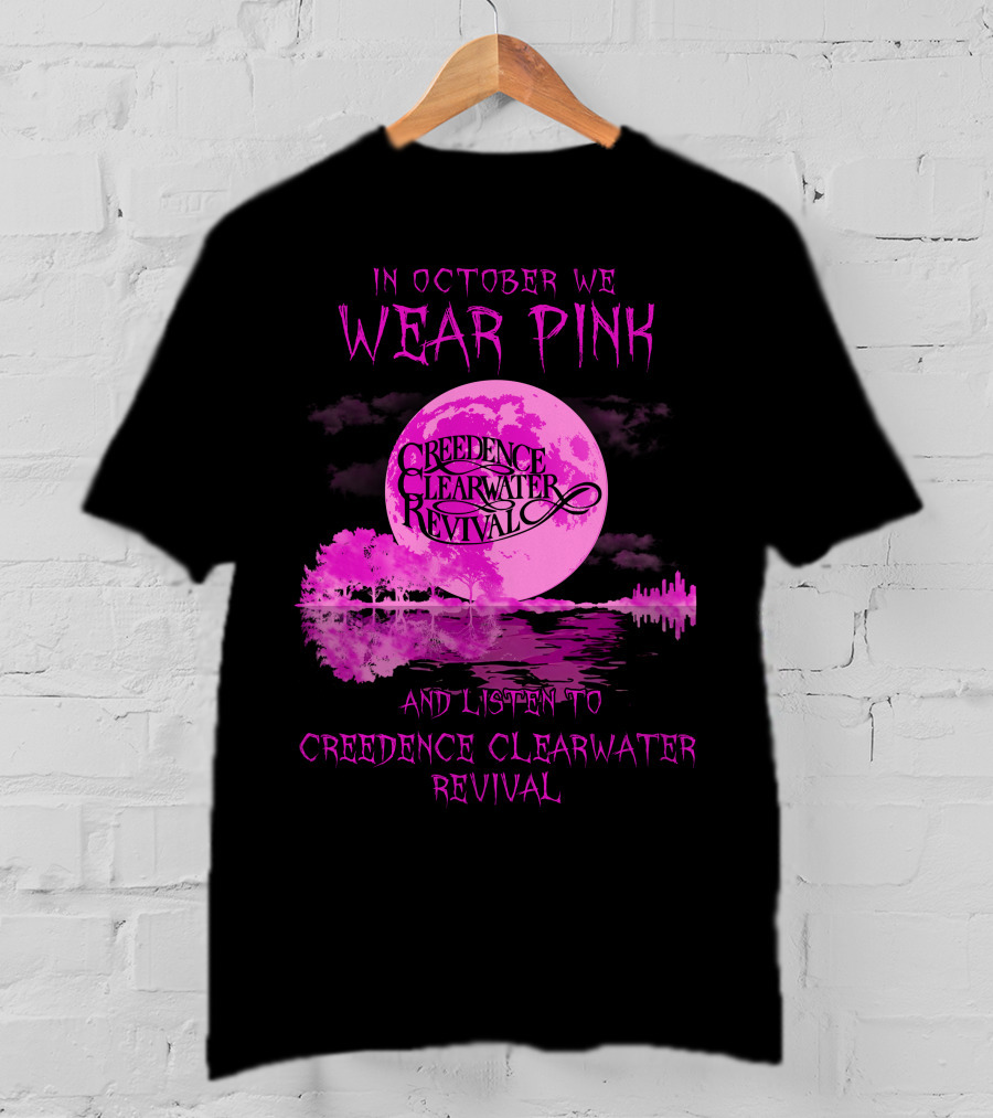 In October We Wear Pink And Listen To Creedence Clearwater Revival Moon Scene T-Shirt